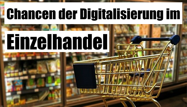 Digitalisierung im Einzelhandel