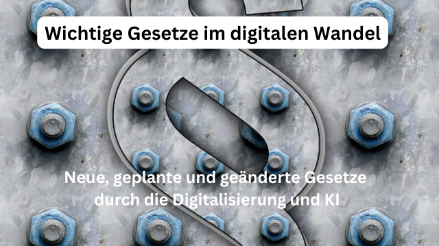 Gesetze im digitalen Zeitalter