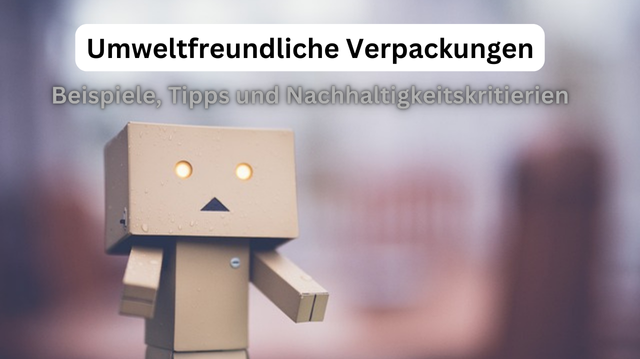 nachhaltige Verpackungen