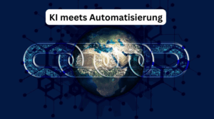 KI meets Automatisierung